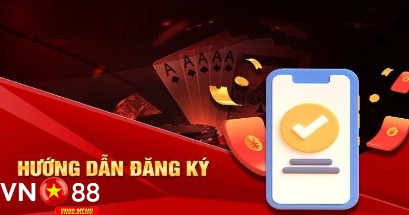 Huong dan tung buoc dang ky vn88 Hướng dẫn từng bước đăng ký vn88