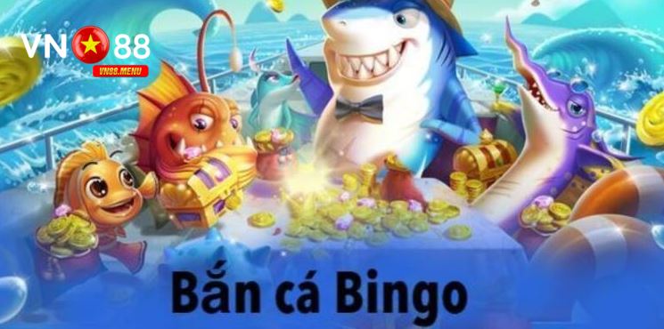ban ca bingo vn88 Định nghĩa về bắn cá Bingo